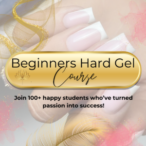Beginners Hard Gel Course -3 days